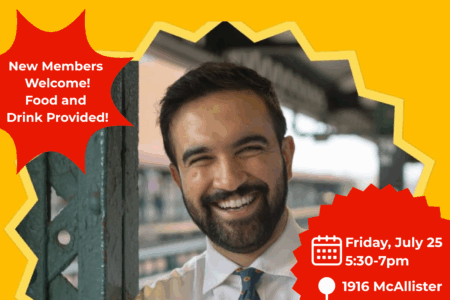 Join DSA SF for an electoral discussion: Zohran x DSA's Victory. New members welcome! Food and drink provided! Friday, July 25, 5:30-7PM. 1916 McAllister St.